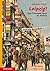 Leipzig! One Thousand Years of History by Sebastian Ringel