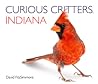 Curious Critters Indiana (Curious Critters Board Books)