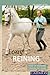 Long Reining: From the Beginning through the Levade