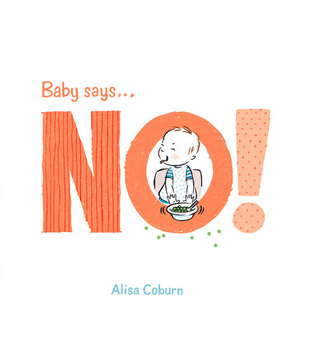 Baby Says . . . No! (Board Book)