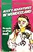 Alice's Adventures in Wonderland (Pulp! The Classics)