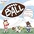 Ball