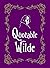 Quotable Wilde