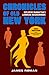 Chronicles of Old New York: Exploring Manhattan’s Landmark Neighborhoods (Chronicles Series)