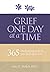 Grief One Day at a Time: 36...