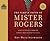 The Simple Faith of Mister Rogers: Spiritual Insights from the World's Most Beloved Neighbor