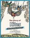 The Story of Kites: Amazing Chinese Inventions