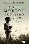 El último adiós by Kate Morton