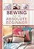 Sewing for the Absolute Beg...