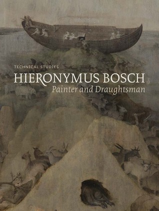 Hieronymus Bosch, Painter and Draughtsman: Technical Studies (Hardcover)