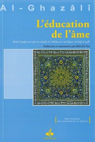 L'éducation de l'âme (Revivification des sciences de la religion)