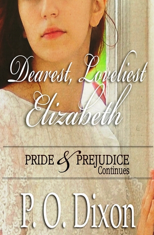 Dearest, Loveliest Elizabeth: Pride and Prejudice Continues (ebook)