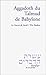Aggadoth du Talmud de Babylone : La source de Jacob-ʼEin Yaakov