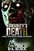 Humanity's Death: A Post-Apocalyptic Zombie Anthology Episodes 1-6