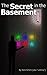 The Secret in the Basement by Nicholas Smith