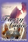 Fuzzy Logic by Maren Anderson