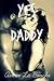 Yes Daddy
