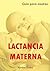 Lactancia Materna: Guía para Madres (Spanish Edition)