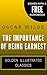 The Importance Of Being Earnest by Oscar Wilde The Importance Of Being Earnest by Oscar Wilde