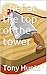 Chef at the Top of the Tower by Tony   Hunter