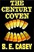 The Century Coven: