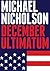 December Ultimatum