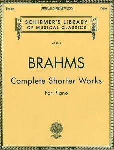 Complete Shorter Works: Schirmer Library of Classics Volume 2014 Piano Solo (Paperback)
