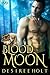 Blood Moon (Hot Moon Rising #3)