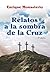 Relatos a la sombra de la Cruz (Tiempo Libre) (Spanish Edition)
