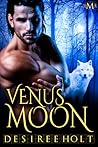 Venus Moon by Desiree Holt