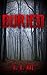 Buried (My Murder Mysteries #2)