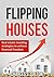 Real Estate Investor: Real Estate Investing Strategies To Achieve Financial Freedom (Real Estate Income, Real Estate Investing, Home Buying, Flipping Houses, Income Property Book 1)