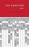 The Xenotext: Book 1