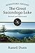 Adventures Around the Great Sacandaga Lake: Revised and Illustrated