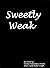 Sweetly Weak