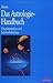 Das Astrologie-Handbuch ~ Charakteranalyse und Schicksalsdeutung by Akron