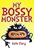 My Bossy Monster