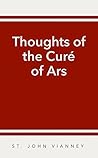Thoughts of the Curé of Ars Book cover for Thoughts of the Curé of Ars