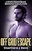 ROMANCE: PARANORMAL ROMANCE COLLECTION: Off Grid Escape (Alpha Male Shifter Romance Collection) (New Adult Paranormal Romance Erotic Short Stories)