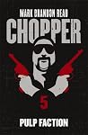 Chopper 5 Pulp Faction Chopper 5 Pulp Faction