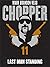 Chopper 11: Last Man Standing