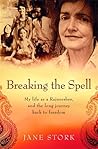Breaking the Spell by Jane Stork