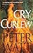 Cry of the Curlew by Peter Watt