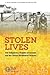 Stolen Lives: The Indigenous Peoples of Canada and Indian Residential Schools