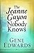 Jeanne Guyon Nobody Knows