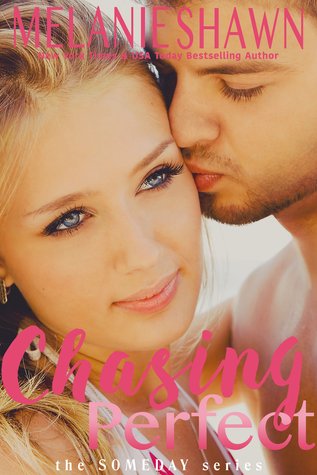 Chasing Perfect (Someday, #4)