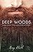 Deep Woods: A Gay Bear / FTM Queer Sensual Story