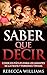 Saber Qué Decir: 15 Consejos fáciles para los amantes de la fiesta y personas tímidas (Spanish Edition)