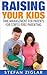 Raising Your Kids: Time Management for Parents for Stress-Free Parenting