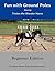 Fun with Ground Poles Starring Tristan the Wonder Horse by Kelley Shetter-Ruiz